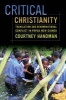 Critical Christianity - Translation and Denominational Conflict in Papua New Guinea (Paperback) - Courtney Handman Photo