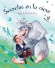 Secretos en la Nieve (Spanish, Hardcover) - Virginia Kroll Photo