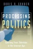 Processing Politics - Learning from Television in the Internet Age (Paperback, New) - Doris A Graber Photo