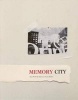  & Rebecca Norris Webb: Memory City (Hardcover) - Alex Webb Photo