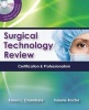 Surgical Technology Review - Certification and Professionalism (Paperback) - Karen L Chambers Photo