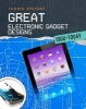 Great Electronic Gadget Designs 1900 - Today (Paperback) - Ian Graham Photo