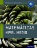 IB Matematicas Nivel Medio Libro del Alumno: Programa del Diploma del IB Oxford (Paperback) - Laurie Buchanan Photo