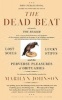 The Dead Beat - Lost Souls, Lucky Stiffs, and the Perverse Pleasures of Obituaries (Paperback, annotated edition) - Marilyn Johnson Photo