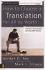 How To Choose A Translation For All Its Worth - A Guide To Understanding And Using Bible Versions (Paperback) - Gordon D Fee Photo