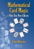 Mathematical Card Magic - Fifty-Two New Effects (Hardcover, New) - Colm Mulcahy Photo