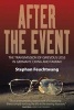 After the Event - The Transmission of Grievous Loss in Germany, China and Taiwan (Hardcover, New) - Stephan Feuchtwang Photo