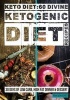 Keto Diet - 60 Divine Ketogenic Diet Recipes (Paperback) - Recipes365 Cookbooks Photo