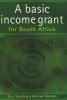 A Basic Income Grant for South Africa (Paperback) - Guy Standing Photo