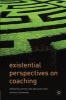 Existential Perspectives on Coaching (Paperback) - Emmy Van Deurzen Photo