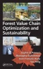 Forest Value Chain Optimization and Sustainability (Hardcover) - Sophie DAmours Photo