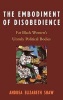 The Embodiment of Disobedience - Fat Black Women's Unruly Political Bodies (Hardcover) - Andrea Elizabeth Shaw Photo