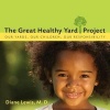 The Great Healthy Yard Project (Paperback) - Diane Lewis Photo