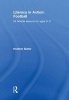 Literacy in Action: Football - 24 Flexible Lessons for Ages 9-11 (Hardcover) - Heather Butler Photo