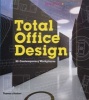 Total Office Design - 50 Contemporary Workplaces (Hardcover, New) - Kerstin Zumstein Photo