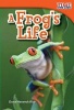 A Frog's Life (Upper Emergent) (Paperback, 2nd) - Dona Herweck Rice Photo