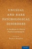 Unusual and Rare Psychological Disorders - A Handbook for Clinical Practice and Research (Paperback) - Brian A Sharpless Photo