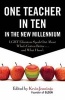 One Teacher in Ten in the New Millennium - LGBT Educators Speak Out About What's Gotten Better ...and What Hasn't (Paperback) - Kevin Jennings Photo