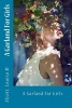 A Garland for Girls (Paperback) - Alcott Louisa M Photo