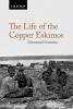 The Life of the Copper Eskimos (Paperback) - Barnett Richling Photo