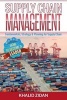 Supply Chain Management - Fundamentals, Strategy, Analytics & Planning for Supply Chain & Logistics Management (Paperback) - Khalid Zidan Photo