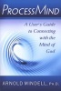 Processmind - A User's Guide to Connecting with the Mind of God (Paperback) - Arnold Mindell Photo