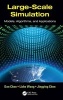 Large-Scale Simulation - Models, Algorithms, and Applications (Hardcover, New) - Dan Chen Photo