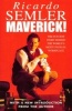 Maverick! - The Success Story Behind The World's Most Unusual Workplace (Paperback, New Ed) - Ricardo Semler Photo