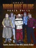 Great Horror Movie Villains Paper Dolls - Psychos to Slashers and Their Most Infamous Victims! (Paperback) - Erin A Ellis Photo