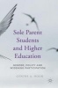 Sole Parent Students and Higher Education 2016 - Gender, Policy and Widening Participation (Hardcover, 1st Ed. 2016) - Genine A Hook Photo