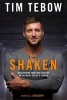 Shaken - Discovering Your True Identity in the Midst of Life's Storms (Hardcover) - Tim Tebow Photo