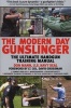 The Modern Day Gunslinger - The Ultimate Handgun Training Manual (Paperback) - Don Mann Photo