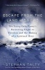 Escape from the Land of Snows - The Young Dalai Lama's Harrowing Flight to Freedom and the Making of a Spiritual Hero (Paperback) - Stephan Talty Photo