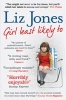 Girl Least Likely to - 30 Years of Fashion, Fasting and Fleet Street (Paperback) - Liz Jones Photo