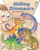 Hiding Dinosaurs (Hardcover) - Dan Moynihan Photo