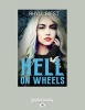 Hell on Wheels (Large print, Paperback, Large type edition) - Rhyll Biest Photo