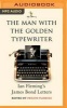 The Man with the Golden Typewriter (MP3 format, CD) - Ian Fleming Photo