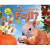 How Do You Know It's Fall? (Hardcover) - Ruth Owen Photo