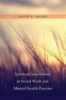 Spiritual Assessment in Social Work and Mental Health Practice (Hardcover) - David R Hodge Photo