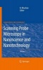 Scanning Probe Microscopy in Nanoscience and Nanotechnology (Hardcover) - Bharat Bhushan Photo