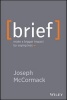 Brief - Make a Bigger Impact by Saying Less (Hardcover) - Joseph McCormack Photo