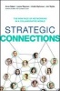 Strategic Connections: The New Face of Networking in a Collaborative World (Hardcover) - Anne Baber Photo