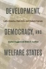 Development, Democracy, and Welfare States - Latin America, East Asia, and Eastern Europe (Paperback) - Stephan Haggard Photo