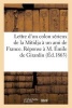 Lettre D'Un Colon Serieux de La Mitidja a Un Ami de France. Reponse A M. Emile de Girardin (French, Paperback) - Sans Auteur Photo