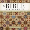 The Bible Sampler Quilt - 96 Classic Quilt Blocks Inspired by the Bible (Paperback) - Laurie Aaron Hird Photo