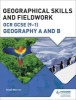 Geographical Skills and Fieldwork for OCR GCSE (9-1) Geography A and B (Paperback) - Steph Warren Photo