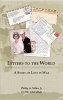 Letters to the World - A Story of Love in War (Paperback) - Philip Stiles Photo