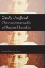 Totally Unofficial - The Autobiography of  (Hardcover) - Raphael Lemkin Photo