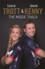  and Jason Kenny - The Inside Track (Hardcover) - Laura Trott Photo