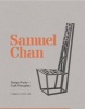 Samuel Chan - Design Purity + Craft Principles (Hardcover) - Peter Fiell Photo